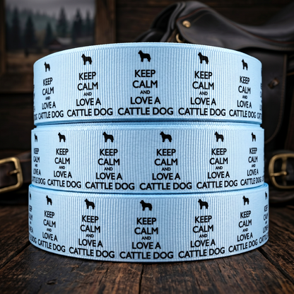 „Cattle Dog Band – Hellblaues 'Keep Calm' Design“ 22 mm