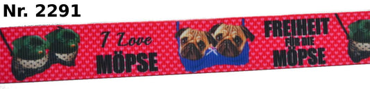 Exklusives Humor-Band  I Love Möpse – Freiheit für die Möpse!  – 22mm