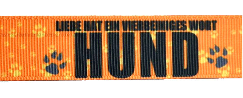 Exklusives  Liebe hat ein vierbeiniges Wort: Hund -Band – 22mm